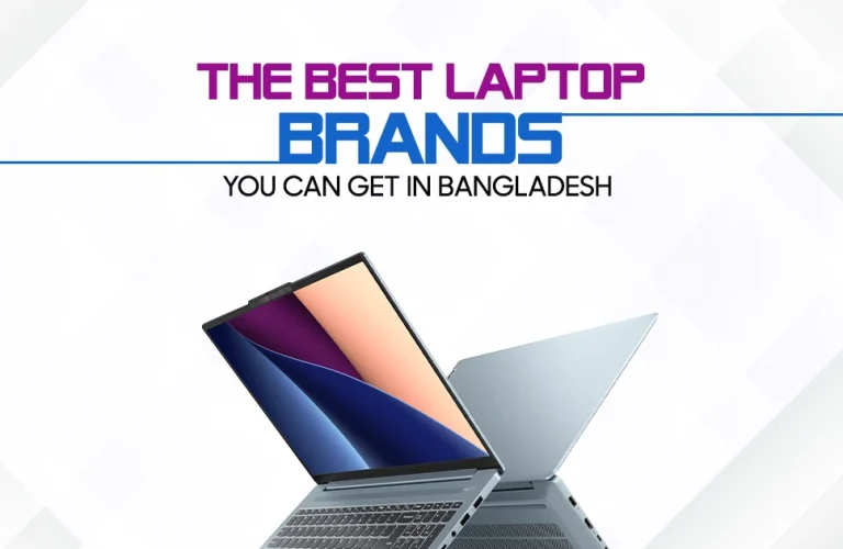 Best Laptop Brands in Bangladesh