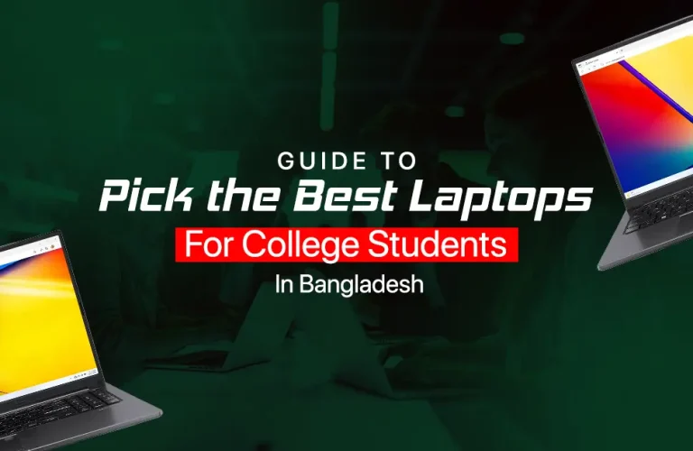 Best Laptops for College Students in Bangladesh