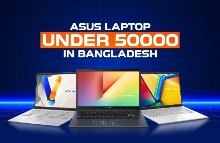 Best Asus Laptops Under 50000 in Bangladesh