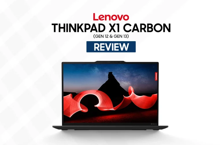 Lenovo ThinkPad X1 Carbon Gen 13 & Gen 12 Review