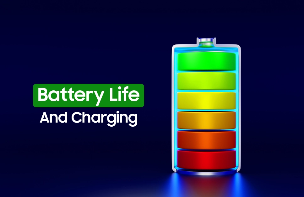 Battery Life And Charging