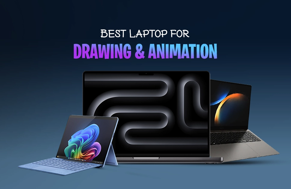 Best Laptops for Drawing And Animation