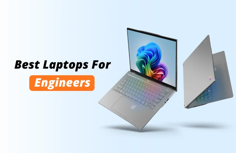 Best Laptops for Engineers