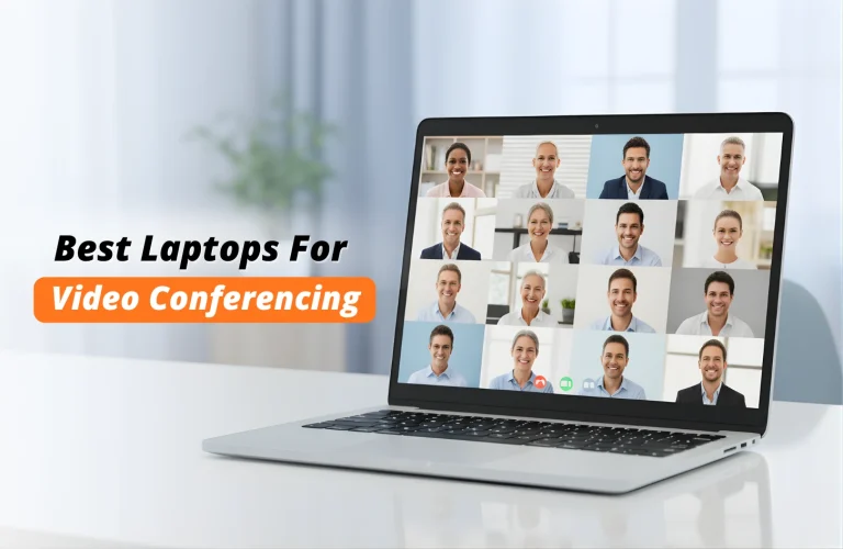 Best Laptops for Video Conferencing