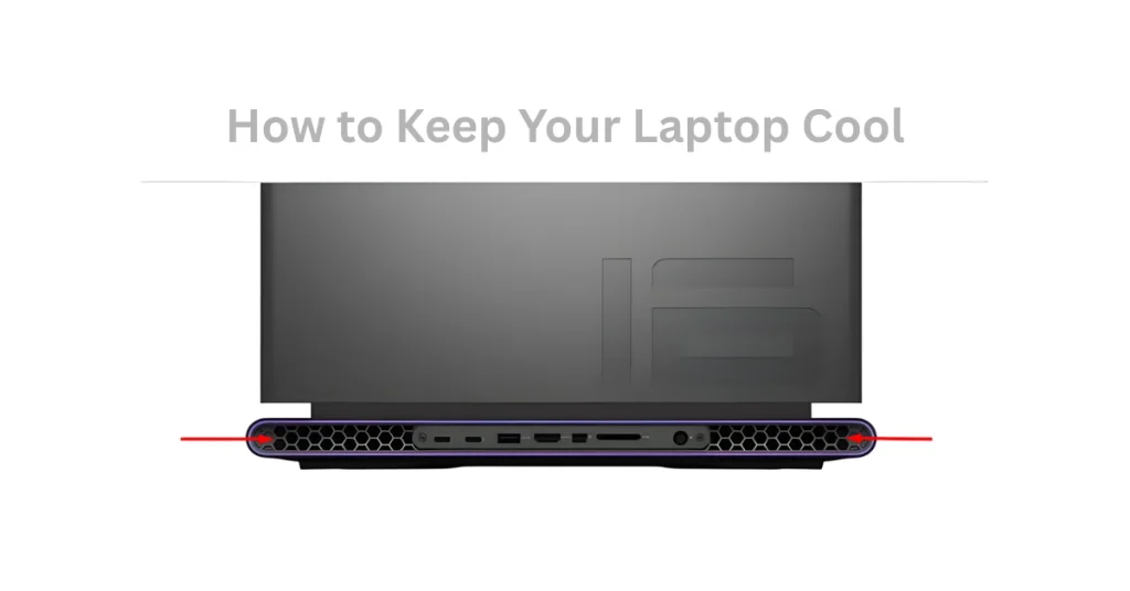 How to Keep Your Laptop Cool